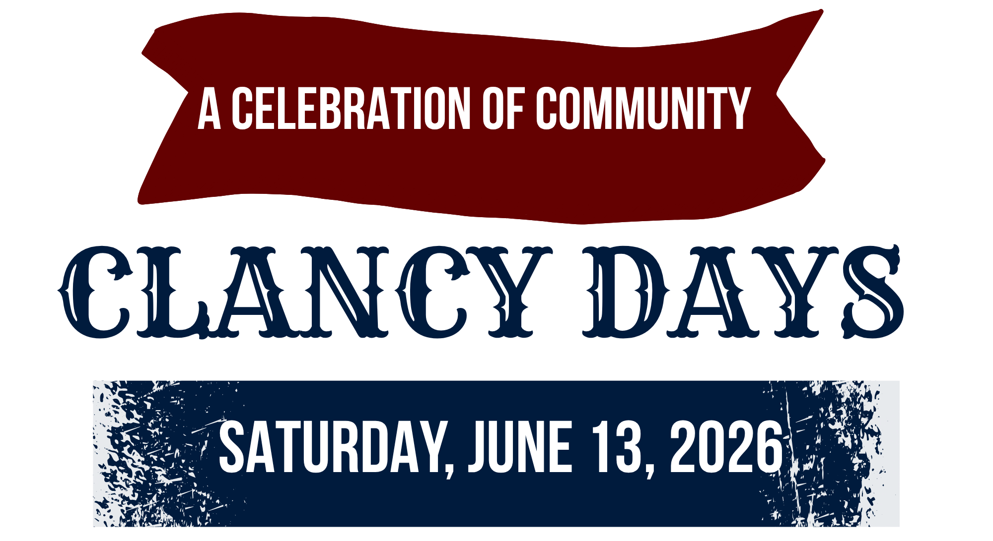 Clancy Days — Saturday, June 13, 2026 — A Celebration of Community